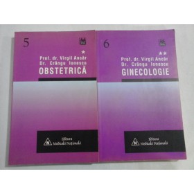 OBSTETRICA / GINECOLOGIE (2 volume) - Virgiliu Ancar, Crangu Ionescu